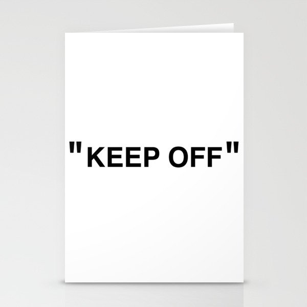 "KEEP OFF" Stationery Card