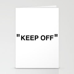 "KEEP OFF" Stationery Card