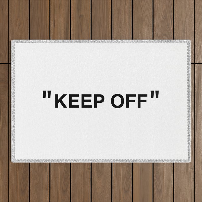 "KEEP OFF" Outdoor Rug