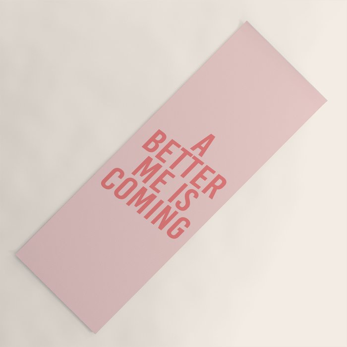 A Better Me Yoga Mat