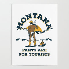 "Montana: Pants Are For Tourists" Funny Retro Cowboy Travel Art Poster