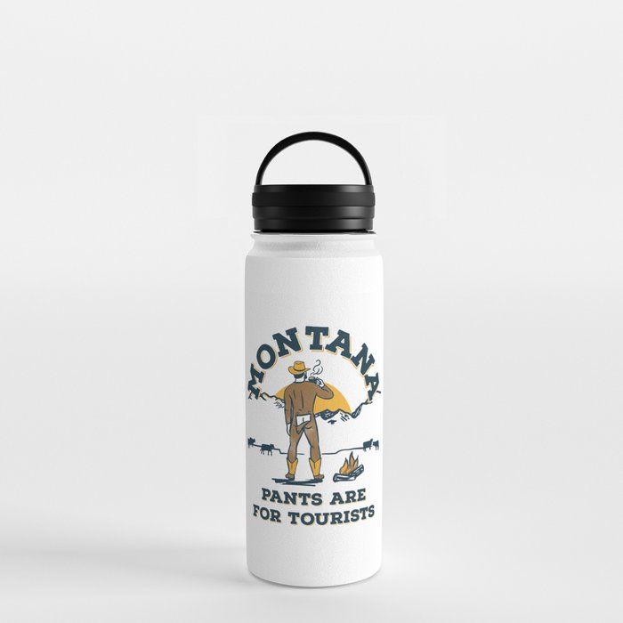 "Montana: Pants Are For Tourists" Funny Retro Cowboy Travel Art Water Bottle