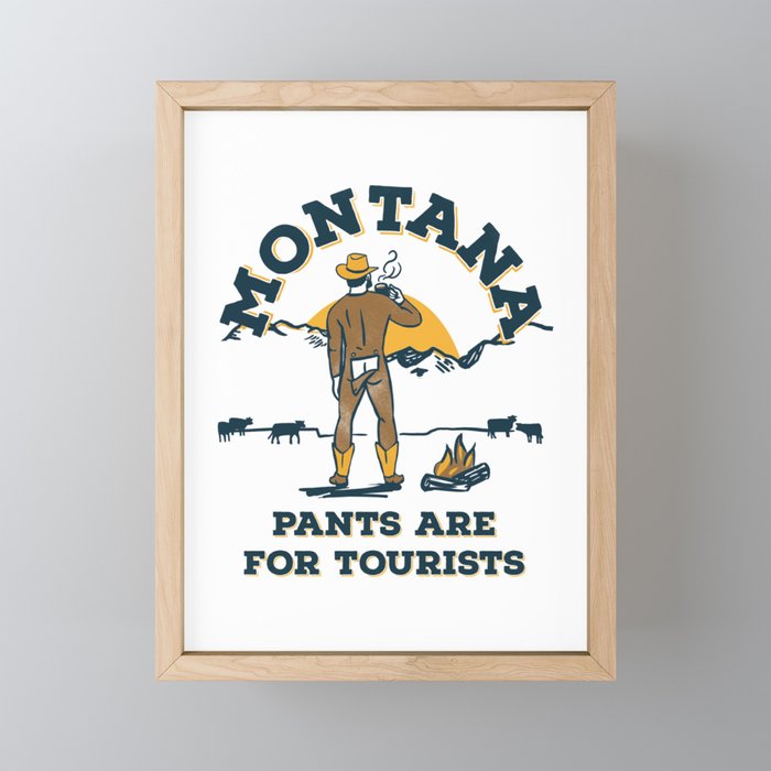 "Montana: Pants Are For Tourists" Funny Retro Cowboy Travel Art Mini Art Print