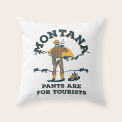 "Montana: Pants Are For Tourists" Funny Retro Cowboy Travel Art Throw Pillow