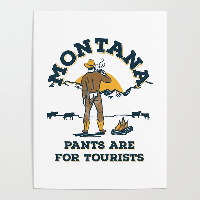 "Montana: Pants Are For Tourists" Funny Retro Cowboy Travel Art Poster