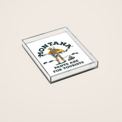 "Montana: Pants Are For Tourists" Funny Retro Cowboy Travel Art Acrylic Tray