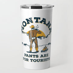 "Montana: Pants Are For Tourists" Funny Retro Cowboy Travel Art Travel Mug