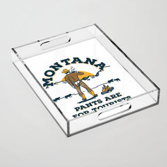"Montana: Pants Are For Tourists" Funny Retro Cowboy Travel Art Acrylic Tray