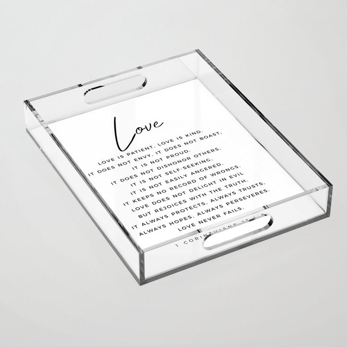 1 Corinthians 13 Love Is Patient Love Is Kind Love Never Fails Bible Verse Print Scripture Christian Acrylic Tray