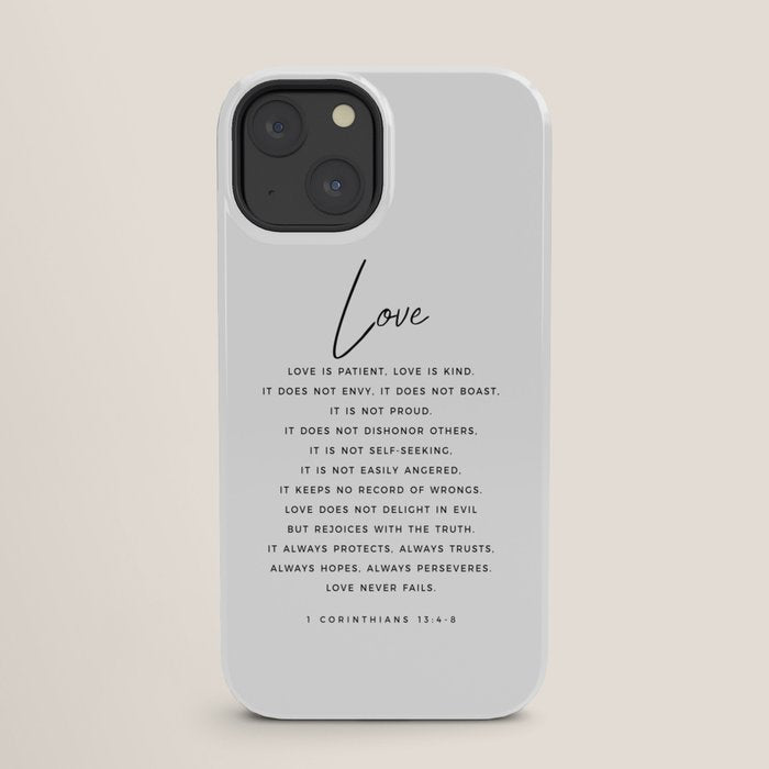 1 Corinthians 13 Love Is Patient Love Is Kind Love Never Fails Bible Verse Print Scripture Christian iPhone Case