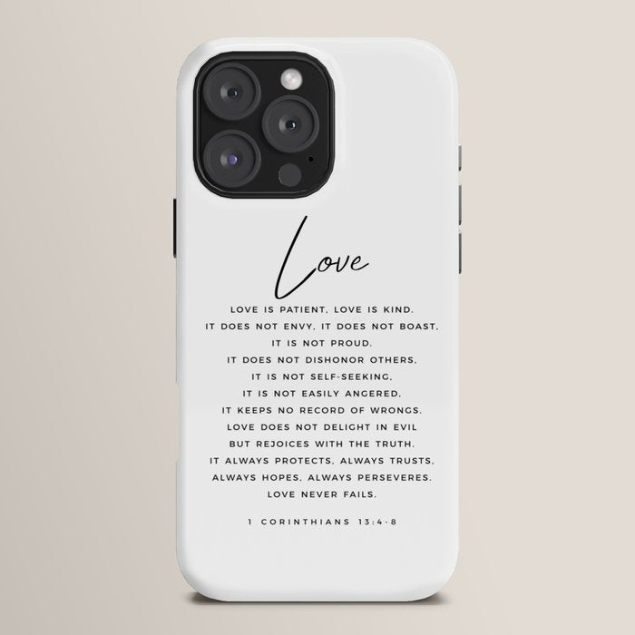 1 Corinthians 13 Love Is Patient Love Is Kind Love Never Fails Bible Verse Print Scripture Christian iPhone Case