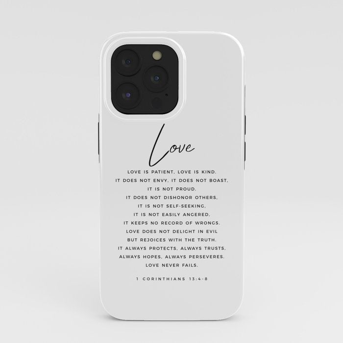 1 Corinthians 13 Love Is Patient Love Is Kind Love Never Fails Bible Verse Print Scripture Christian iPhone Case
