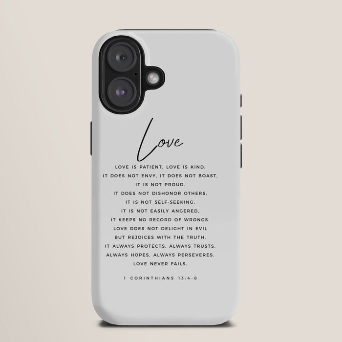 1 Corinthians 13 Love Is Patient Love Is Kind Love Never Fails Bible Verse Print Scripture Christian iPhone Case