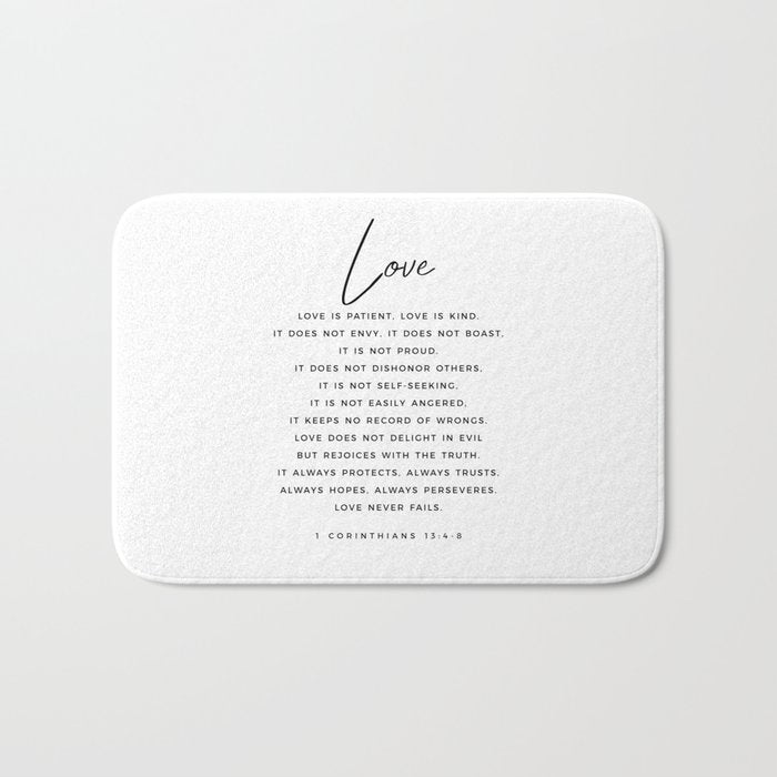 1 Corinthians 13 Love Is Patient Love Is Kind Love Never Fails Bible Verse Print Scripture Christian Bath Mat