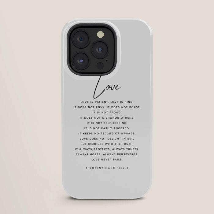 1 Corinthians 13 Love Is Patient Love Is Kind Love Never Fails Bible Verse Print Scripture Christian iPhone Case