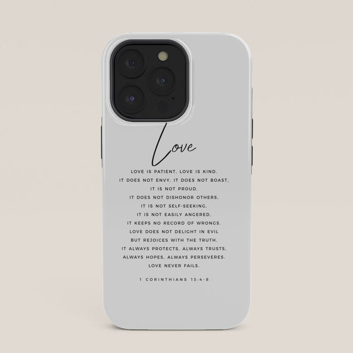 1 Corinthians 13 Love Is Patient Love Is Kind Love Never Fails Bible Verse Print Scripture Christian iPhone Case
