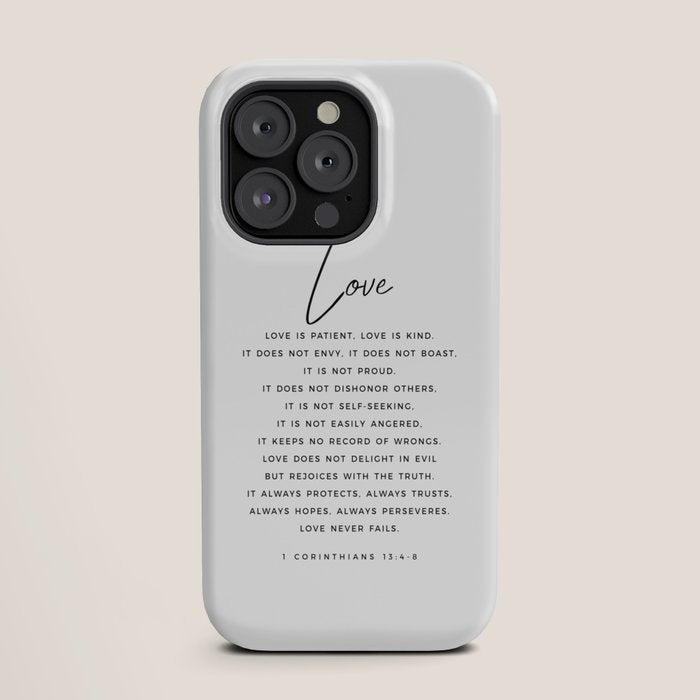 1 Corinthians 13 Love Is Patient Love Is Kind Love Never Fails Bible Verse Print Scripture Christian iPhone Case