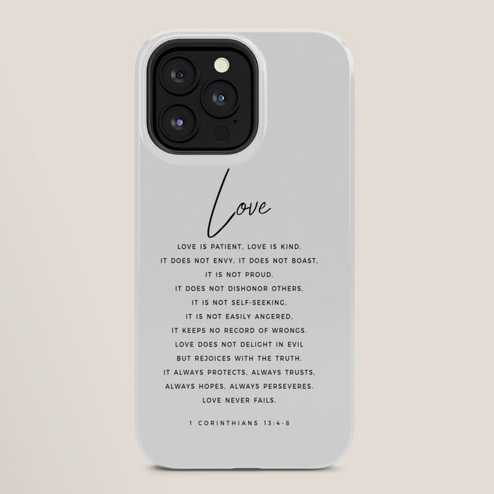 1 Corinthians 13 Love Is Patient Love Is Kind Love Never Fails Bible Verse Print Scripture Christian iPhone Case