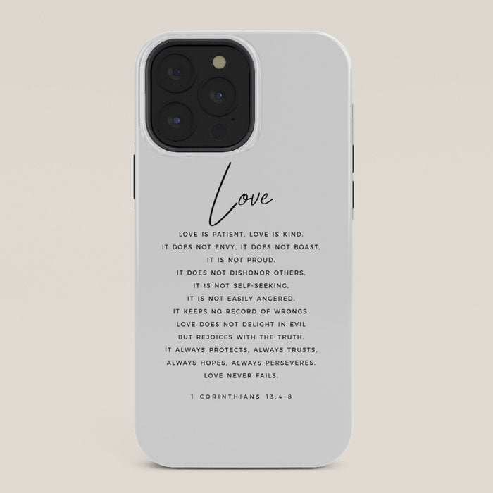 1 Corinthians 13 Love Is Patient Love Is Kind Love Never Fails Bible Verse Print Scripture Christian iPhone Case