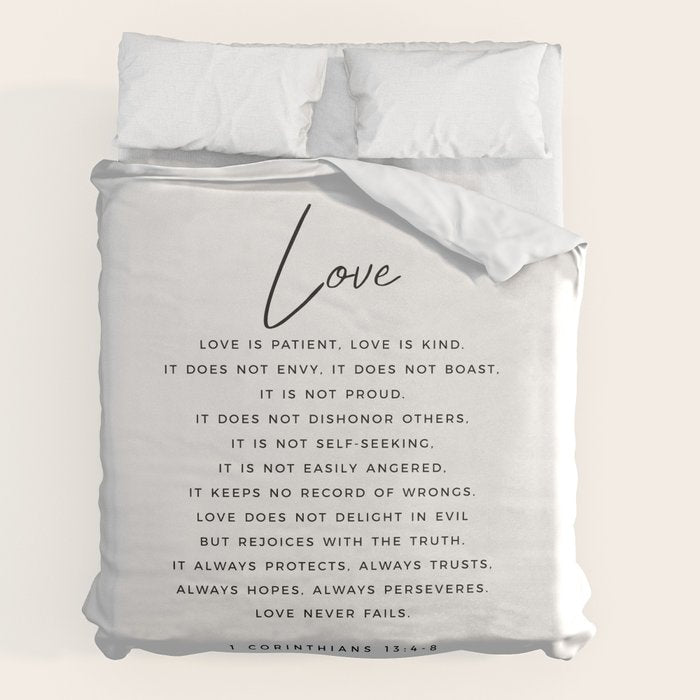 1 Corinthians 13 Love Is Patient Love Is Kind Love Never Fails Bible Verse Print Scripture Christian Duvet Cover
