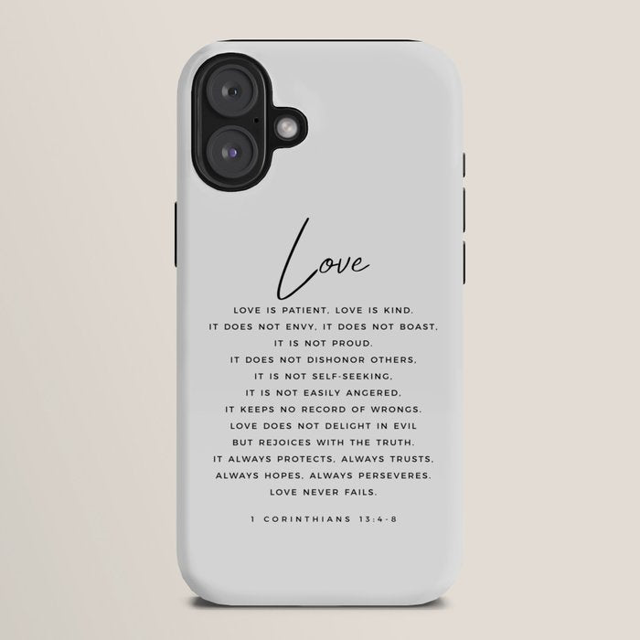 1 Corinthians 13 Love Is Patient Love Is Kind Love Never Fails Bible Verse Print Scripture Christian iPhone Case