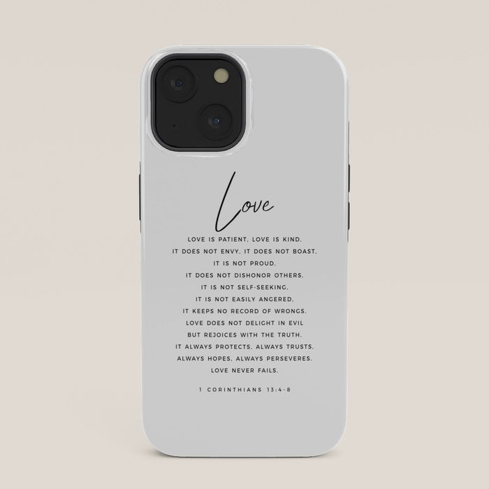1 Corinthians 13 Love Is Patient Love Is Kind Love Never Fails Bible Verse Print Scripture Christian iPhone Case
