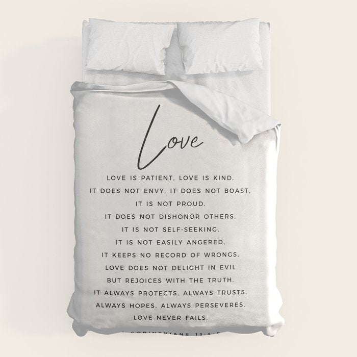 1 Corinthians 13 Love Is Patient Love Is Kind Love Never Fails Bible Verse Print Scripture Christian Duvet Cover