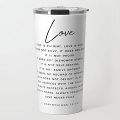 1 Corinthians 13 Love Is Patient Love Is Kind Love Never Fails Bible Verse Print Scripture Christian Travel Mug