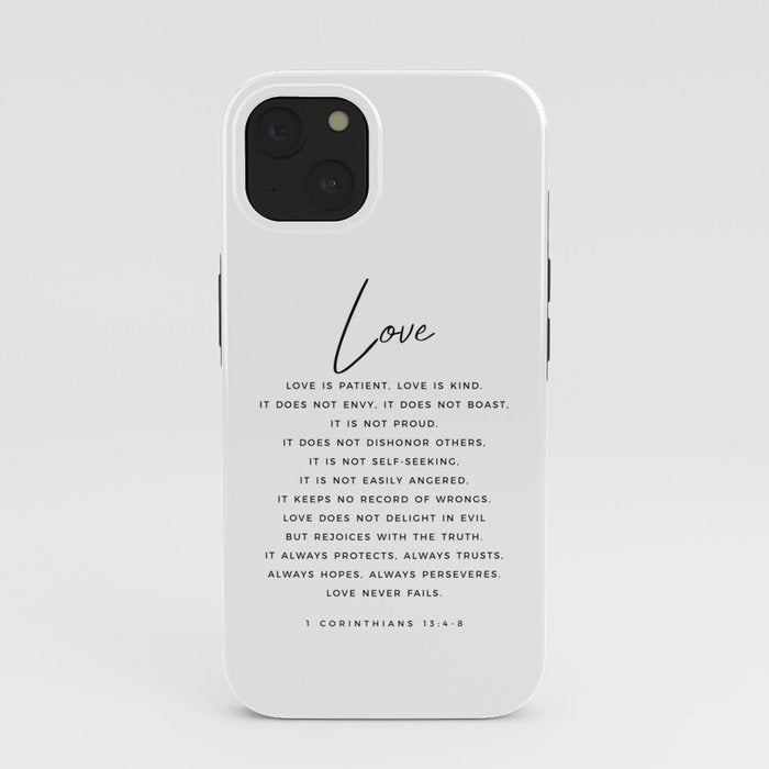 1 Corinthians 13 Love Is Patient Love Is Kind Love Never Fails Bible Verse Print Scripture Christian iPhone Case