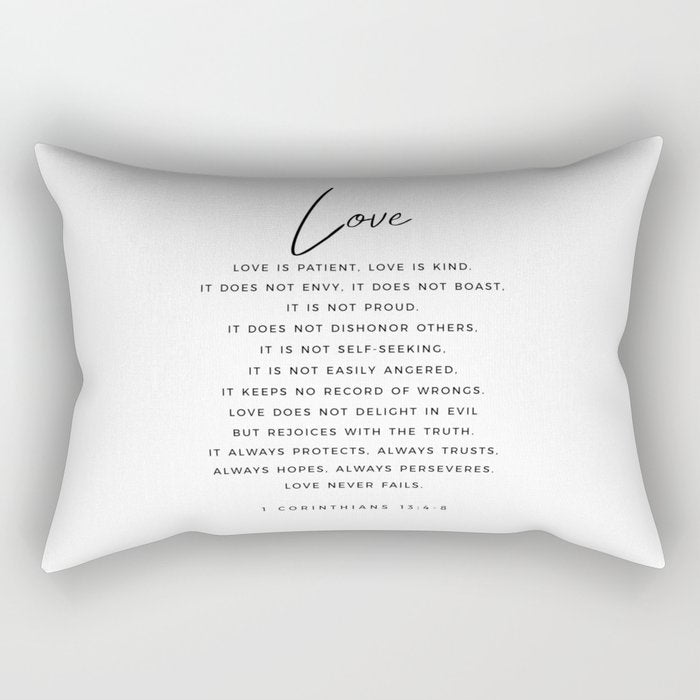 1 Corinthians 13 Love Is Patient Love Is Kind Love Never Fails Bible Verse Print Scripture Christian Rectangular Pillow