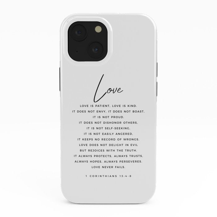 1 Corinthians 13 Love Is Patient Love Is Kind Love Never Fails Bible Verse Print Scripture Christian iPhone Case