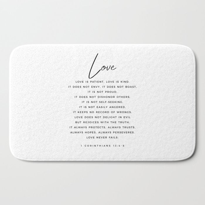 1 Corinthians 13 Love Is Patient Love Is Kind Love Never Fails Bible Verse Print Scripture Christian Bath Mat
