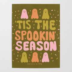 Tis the Spookin Season in Green Poster