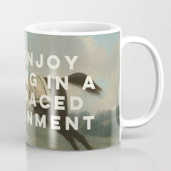A Fast-Paced Environment Coffee Mug
