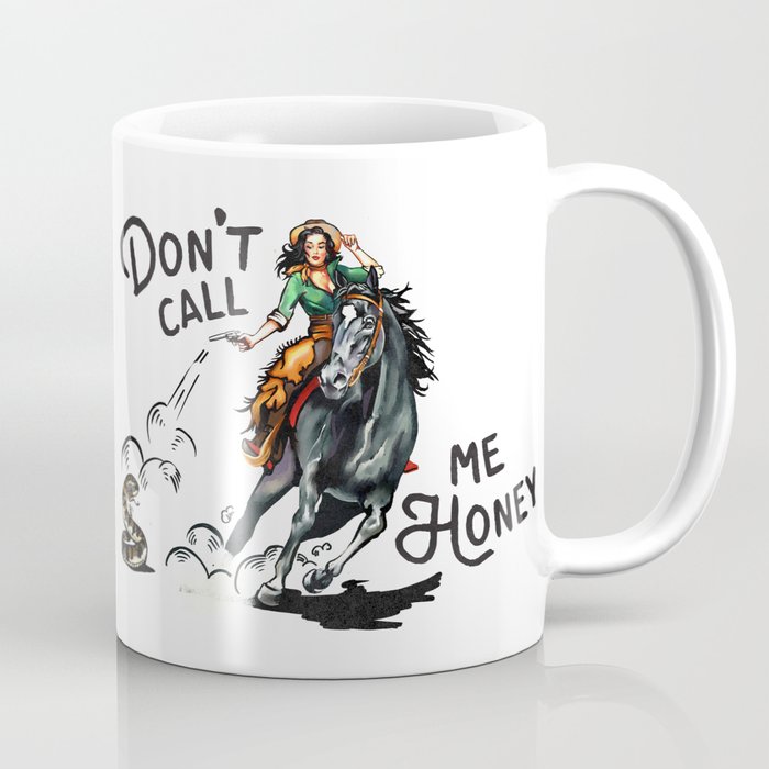 "Don't Call Me Honey" Cowgirl On Horseback Shooting a Rattlesnake Coffee Mug