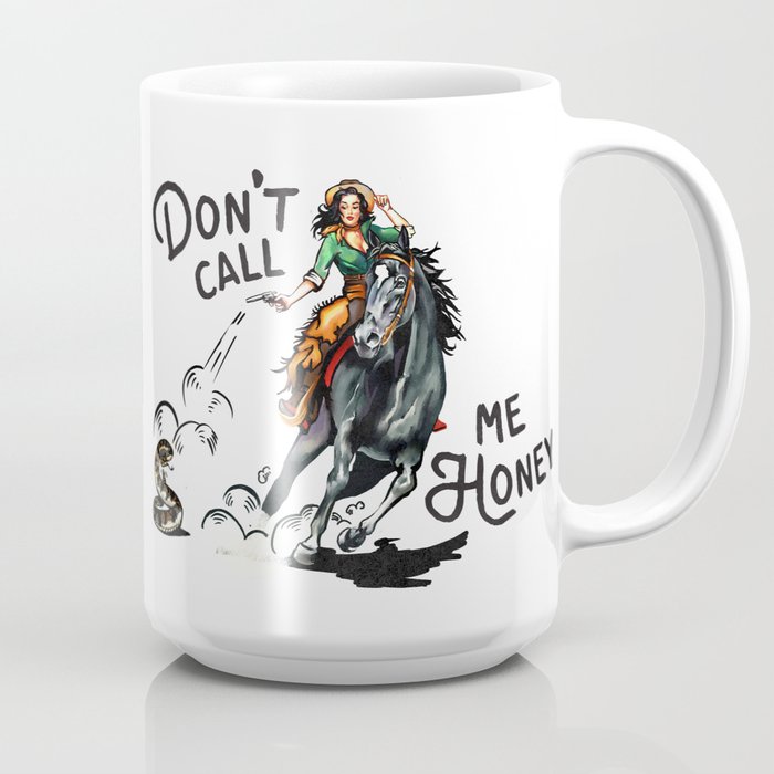"Don't Call Me Honey" Cowgirl On Horseback Shooting a Rattlesnake Coffee Mug