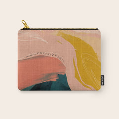 "Wholeheartedness" Carry All Pouch