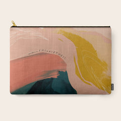 "Wholeheartedness" Carry All Pouch