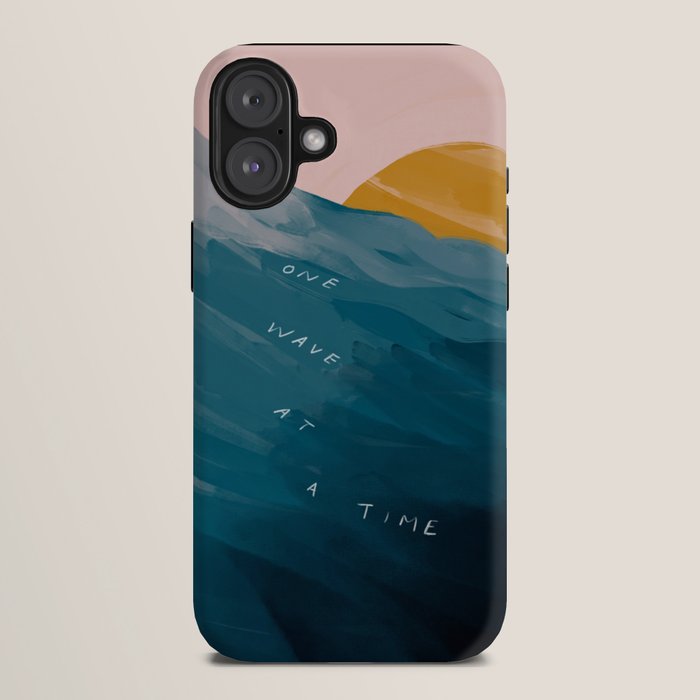 "One Wave At A Time" iPhone Case