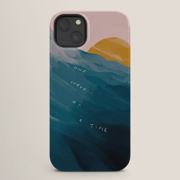 "One Wave At A Time" iPhone Case