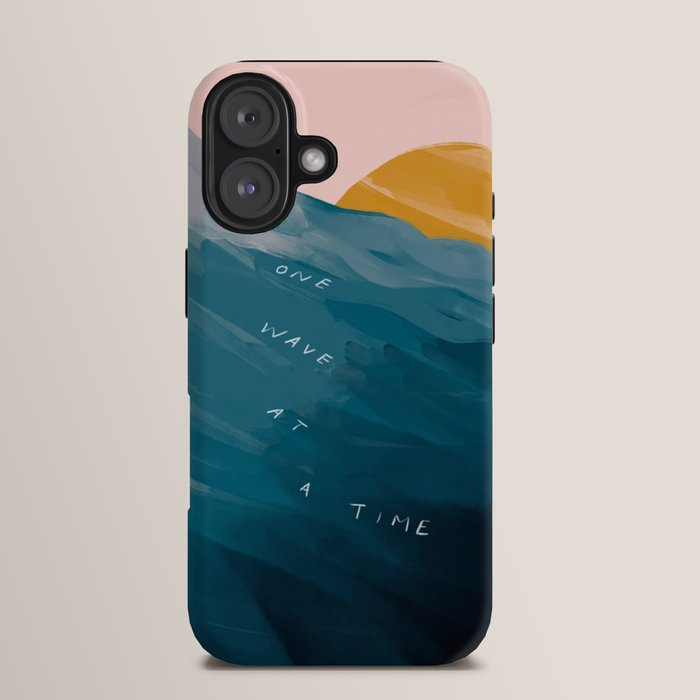"One Wave At A Time" iPhone Case
