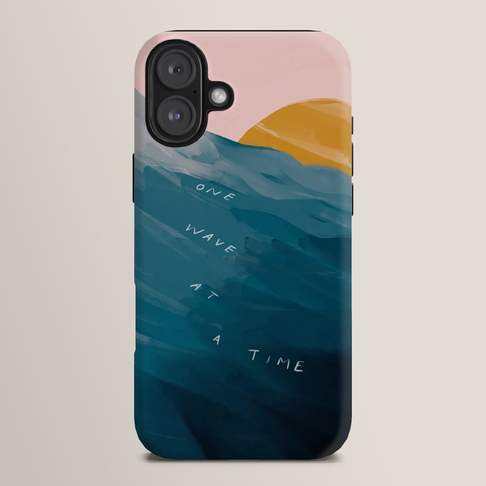 "One Wave At A Time" iPhone Case