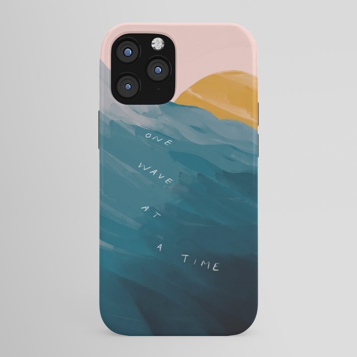 "One Wave At A Time" iPhone Case