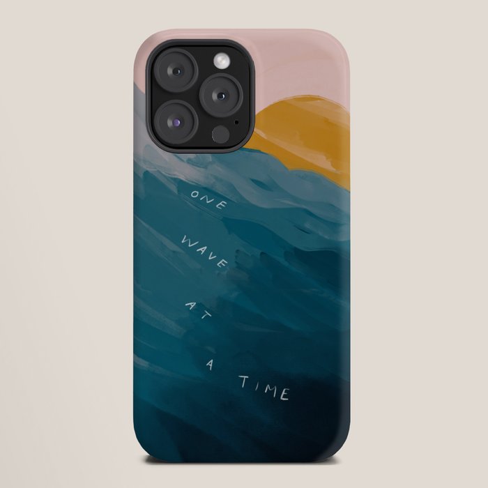 "One Wave At A Time" iPhone Case