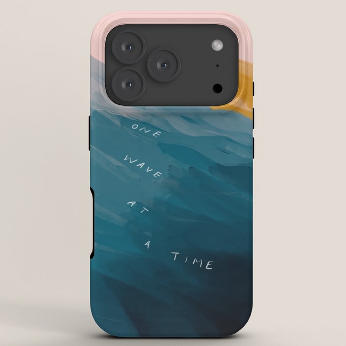 "One Wave At A Time" iPhone Case