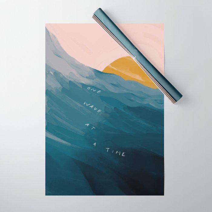 "One Wave At A Time" Wrapping Paper