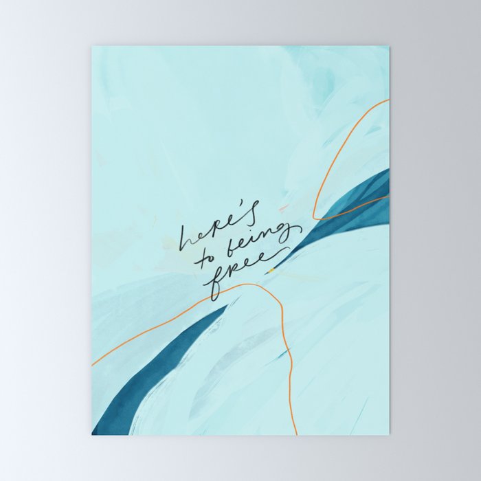 "Here's To Being Free." Mini Art Print