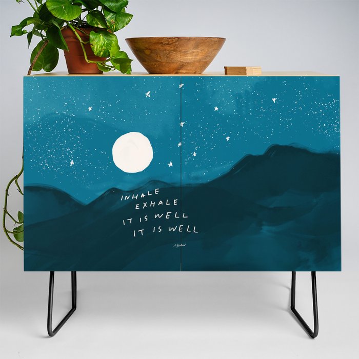 "Inhale Exhale It is Well It Is Well" Credenza