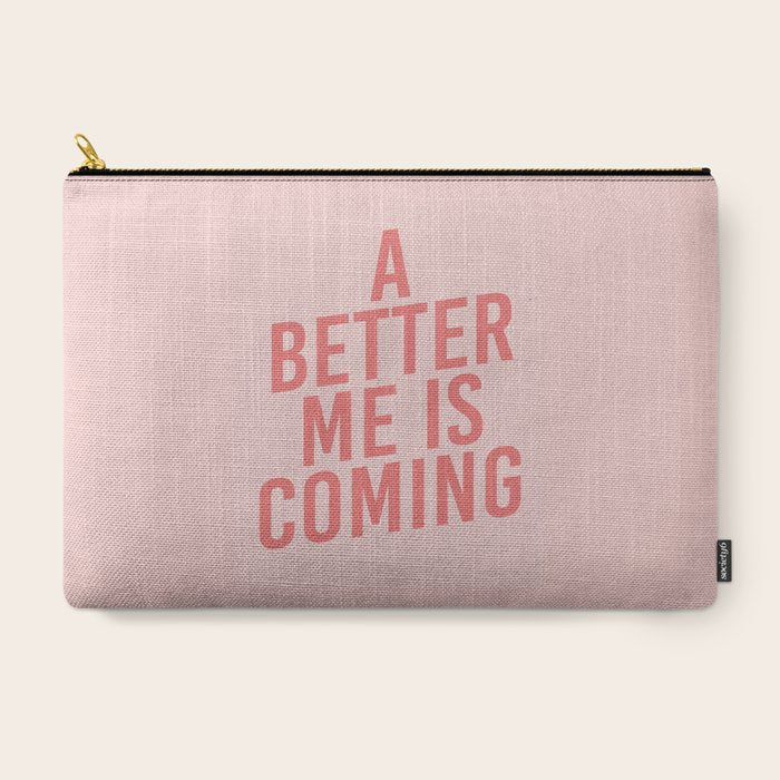 A Better Me Carry All Pouch