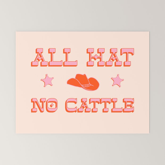 "All hat no cattle" in pink and orange retro western letters Mini Art Print